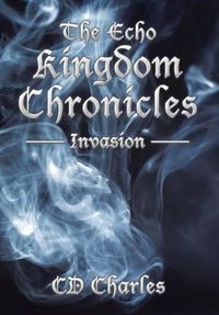 Cover image for The Echo Kingdom Chronicles