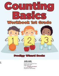 Cover image for Counting Basics Workbook 1st Grade