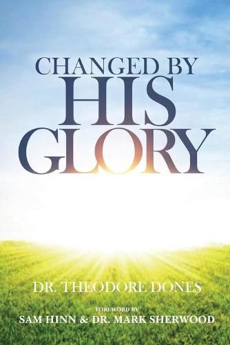 Cover image for Changed By His Glory