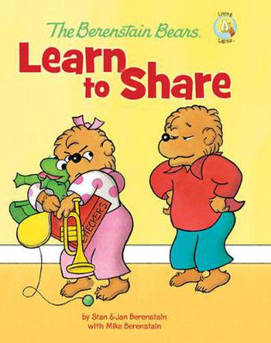 The Berenstain Bears Learn to Share