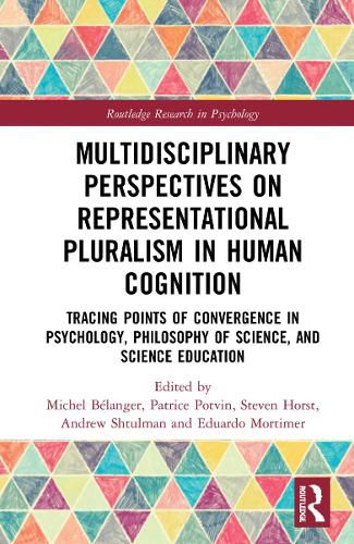 Cover image for Multidisciplinary Perspectives on Representational Pluralism in Human Cognition: Tracing Points of Convergence in Psychology, Science Education, and Philosophy of Science