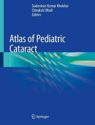 Cover image for Atlas of Pediatric Cataract