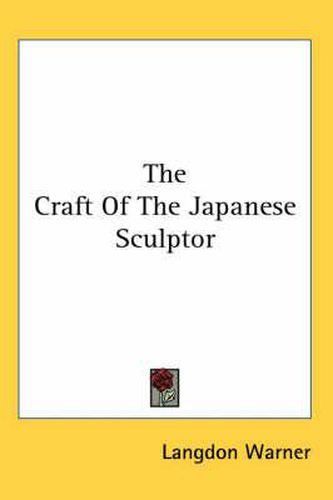 Cover image for The Craft of the Japanese Sculptor