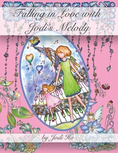 Cover image for Falling in Love with Jodi's Melody: Adult Coloring Book