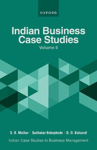 Cover image for Indian Business Case Studies Volume VI