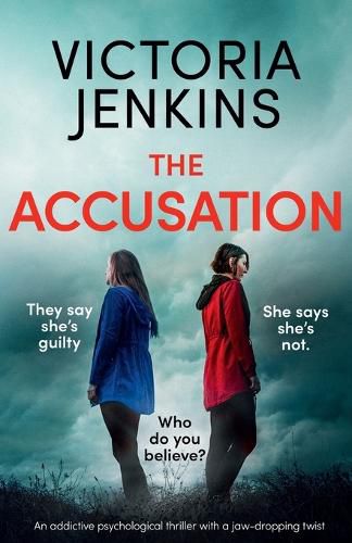 Cover image for The Accusation: An addictive psychological thriller with a jaw-dropping twist