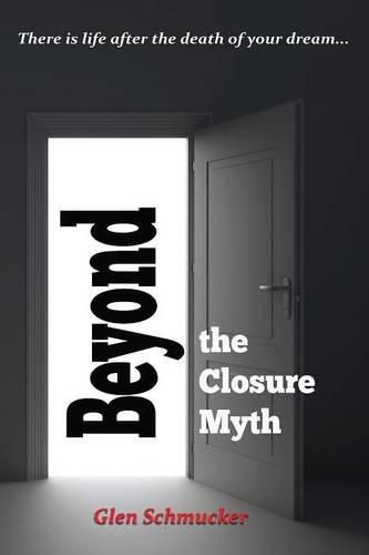 Cover image for Beyond the Closure Myth