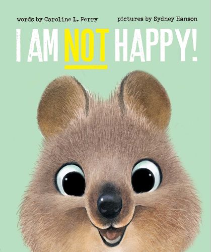 Cover image for I Am Not Happy!