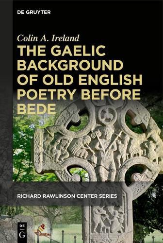 Cover image for The Gaelic Background of Old English Poetry before Bede