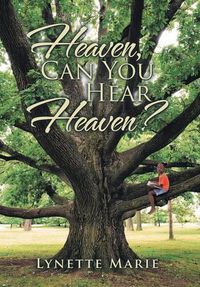 Cover image for Heaven, Can You Hear Heaven?