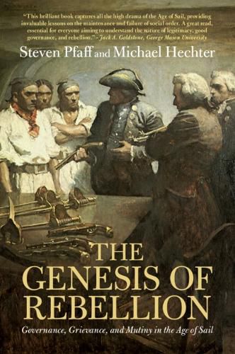 Cover image for The Genesis of Rebellion: Governance, Grievance, and Mutiny in the Age of Sail