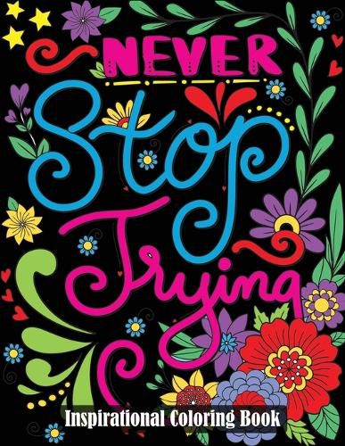 Cover image for Inspirational Coloring Book: A Motivational Adult Coloring Book with Inspiring Quotes and Positive