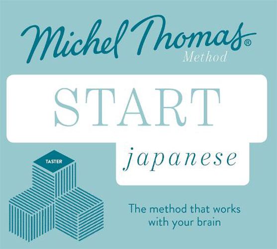 Start Japanese New Edition (Learn Japanese with the Michel Thomas Method): Beginner Japanese Audio Taster Course