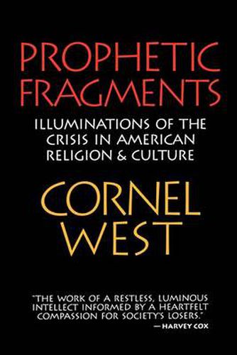 Cover image for Prophetic Fragments: Illuminations of the Crisis in American Religion and Culture