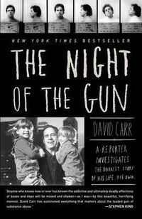 Cover image for The Night of the Gun: A Reporter Investigates the Darkest Story of His Life. His Own.