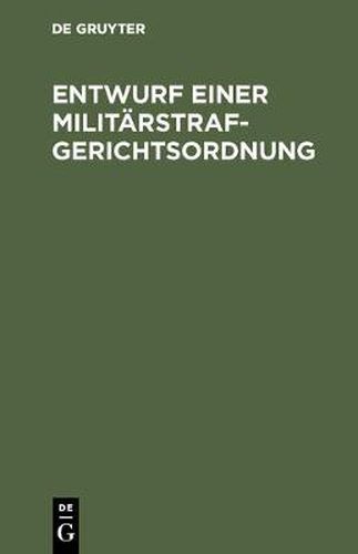 Cover image for Entwurf einer Militarstrafgerichtsordnung