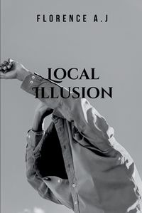 Cover image for Local Illusion