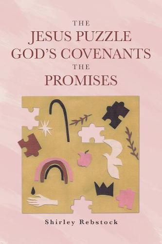 Cover image for The Jesus Puzzle Gods Covenants The Promises