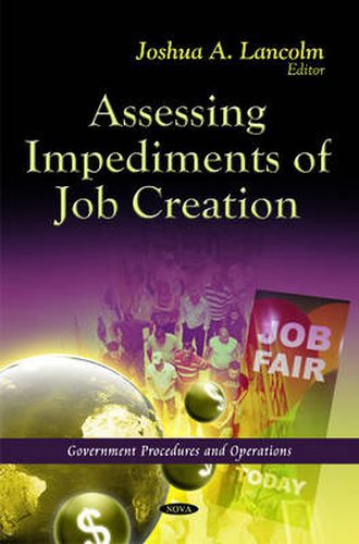 Cover image for Assessing Impediments of Job Creation