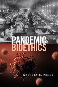 Cover image for Pandemic Bioethics