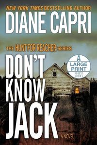 Cover image for Don't Know Jack Large Print Edition: The Hunt for Jack Reacher Series