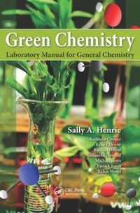 Cover image for Green Chemistry Laboratory Manual for General Chemistry