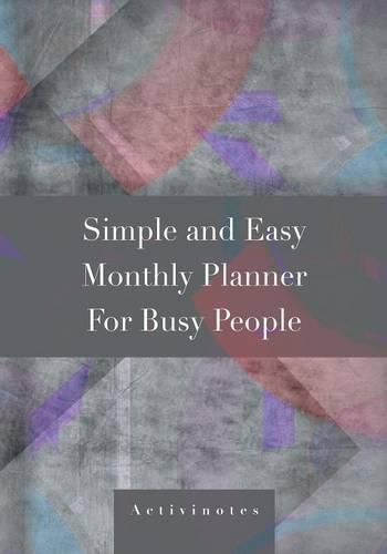 Cover image for Simple and Easy Monthly Planner For Busy People