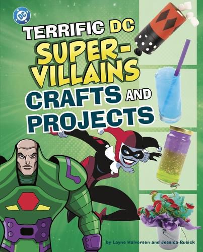 Cover image for Terrific DC Super-Villains Crafts and Projects