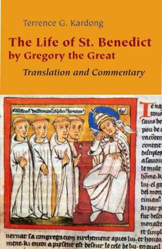 Cover image for The Life of St. Benedict By Gregory the Great: Translation and Commentary