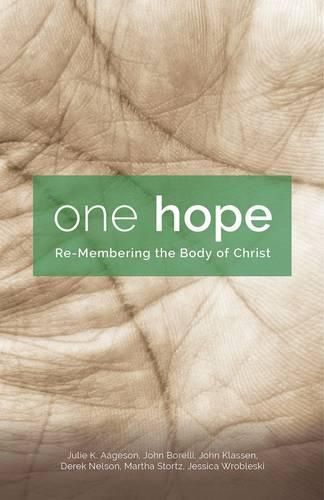 Cover image for One Hope: Re-Membering the Body of Christ