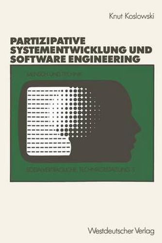 Unterstutzung Von Partizipativer Systementwicklung Durch Methoden Des Software Engineering