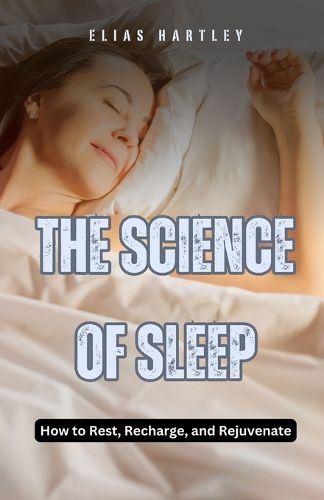 Cover image for The Science of Sleep