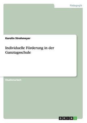 Cover image for Individuelle F rderung in Der Ganztagsschule