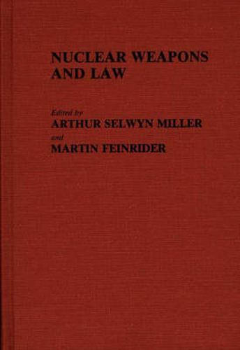 Cover image for Nuclear Weapons and Law