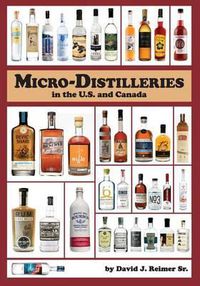 Cover image for Micro-Distilleries in the U.S. and Canada, 3rd Edition