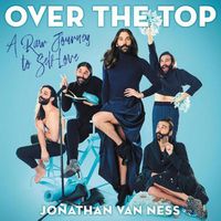 Cover image for Over the Top: A Raw Journey to Self-Love