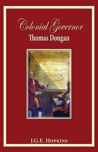 Cover image for Colonial Governor Thomas Dongan