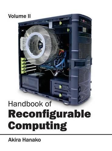 Cover image for Handbook of Reconfigurable Computing: Volume II