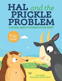 Cover image for Hal and the Prickle Problem: A Book about Doing Your Part