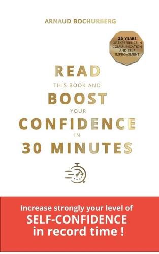 Cover image for Read This Book and Boost Your Confidence in 30 Minutes