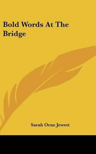 Cover image for Bold Words at the Bridge