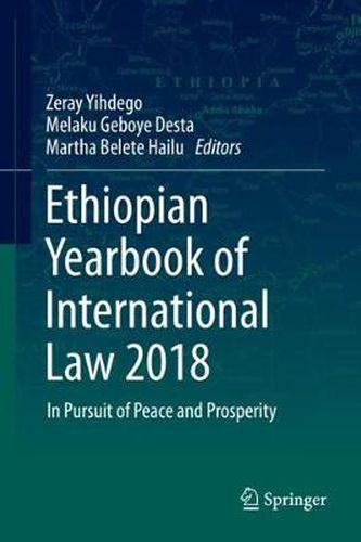 Cover image for Ethiopian Yearbook of International Law 2018: In Pursuit of Peace and Prosperity