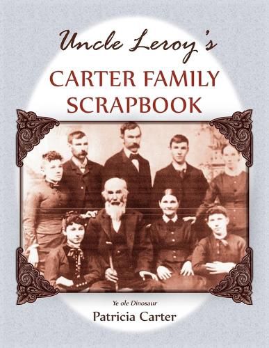 Uncle Leroy's Carter Family Scrapbook