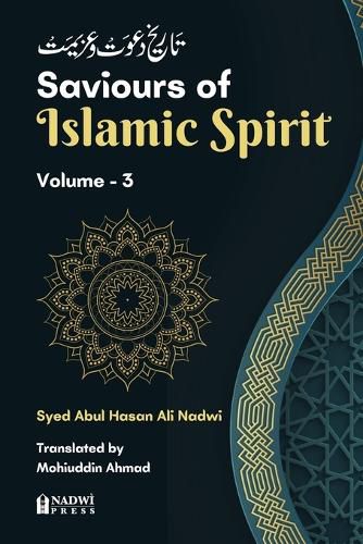 Cover image for Saviours of Islamic Spirit - Volume 3
