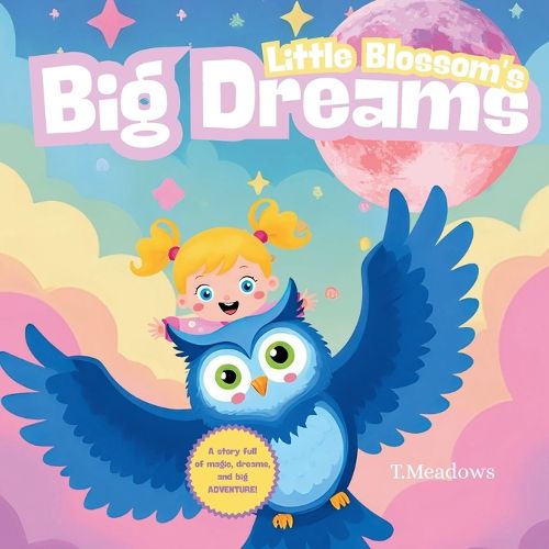 Cover image for Little Blossom's Big Dreams