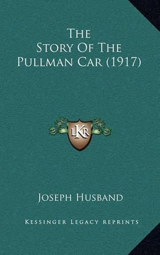 The Story of the Pullman Car (1917)