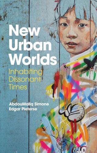 Cover image for New Urban Worlds: Inhabiting Dissonant Times