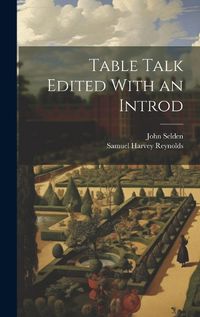 Cover image for Table Talk Edited With an Introd