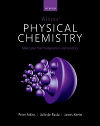 Cover image for Atkins' Physical Chemistry 11e: Volume 3: Molecular Thermodynamics and Kinetics