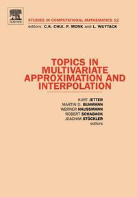 Cover image for Topics in Multivariate Approximation and Interpolation